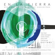 En la tierra : Six 21st Century Guitar Concertos cover image
