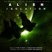 Alien : Isolation [Original Video Game Soundtrack] cover image