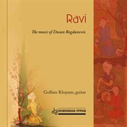 Ravi : The Music of Dušan Bogdanović cover image
