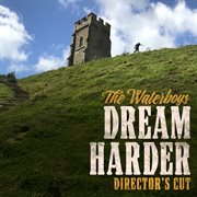 Dream Harder [Directors Cut] cover image