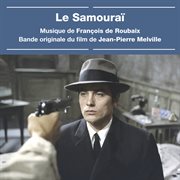 Le samouraï [Bande originale du film] cover image