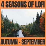 4 seasons of lofi : autumn (september) cover image