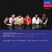 Chausson: Concert for Piano, Violin and String Quartet; Ravel: Piano Trio. Piano Trio cover image