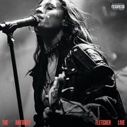 The Antidote: Fletcher Live cover image
