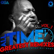 All Time Greatest Remixes, Vol. 1 cover image