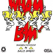 Wham Bam [Bhangra Remixes] cover image
