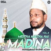 Meetha Meetha Hai Madina, Vol. 8 cover image