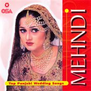 Mehndi [Top Punjabi Wedding Songs] cover image