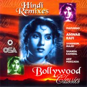 Bollywood Classics [Hindi Remixes] cover image