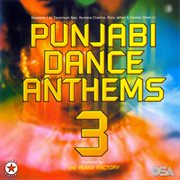 Punjabi Dance Anthems 3 cover image