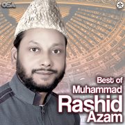 Best of Muhammad Rashid Azam cover image