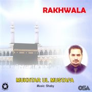 Rakhwala, Vol. 1 cover image