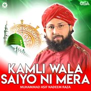 Kamli Wala Saiyo Ni Mera cover image