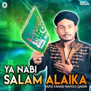 Ya Nabi Salam Alaika cover image