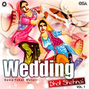 Wedding Dhol Shehnai, Vol. 1 cover image
