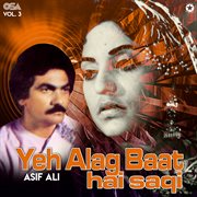 Yeh Alag Baat Hai Saqi, Vol. 3 cover image