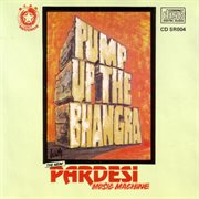 Pump up the Bhangra cover image