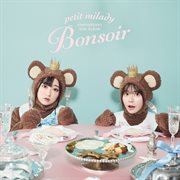 Petit Milady Anniversary Mini Album -bonsoir- cover image