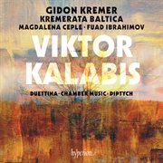 Kalabis: Duettina, Chamber Music & Diptych cover image