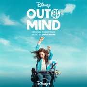 Out of My Mind [Original Soundtrack] cover image
