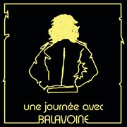 Une Journée Avec Balavoine cover image