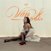 Vẫn Sẽ Ở Đây Remixes cover image