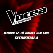 Vocea României: Semifinala (sezonul 12) [Live] cover image