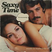 Saxy time : music to make love to cover image
