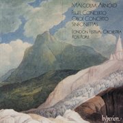 Arnold : Sinfoniettas & Concertos cover image