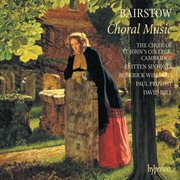 Bairstow : Choral Music cover image