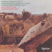 Beethoven, Mendelssohn & Schumann : Music for Viola & Piano cover image