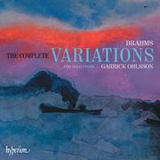 Brahms : Complete Variations for Solo Piano cover image
