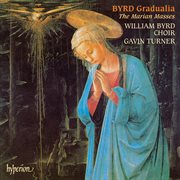 Byrd : Gradualia – The Marian Masses cover image