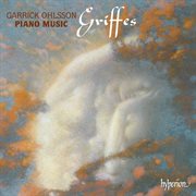Charles Tomlinson Griffes : Piano Music cover image