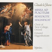 Claude Le Jeune : Missa Ad placitum, Benedicite & Magnificat cover image