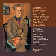 Constant Lambert : Romeo and Juliet & Other Works cover image
