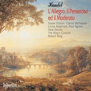 Handel : L'Allegro, il Penseroso ed il Moderato cover image