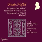 Haydn : Symphonies Nos. 90, 91 & 92 "Oxford" cover image