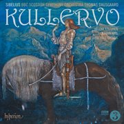 Sibelius : Kullervo Symphony, Op. 7 cover image