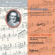 Stojowski : Piano Concertos Nos. 1 & 2 (Hyperion Romantic Piano Concerto 28) cover image