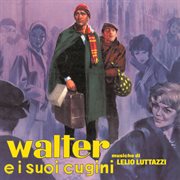 Walter e i suoi cugini [Original Soundtrack] cover image