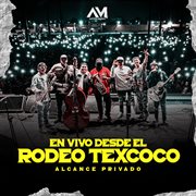 En Vivo Desde El Rodeo Texcoco cover image