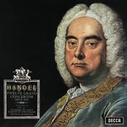 Handel : Concerti Grossi, Op. 6 Nos. 7–11 cover image