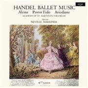 Handel : Ballet Music cover image