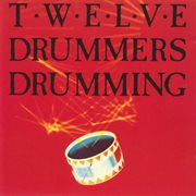 Twelve Drummers Drumming cover image
