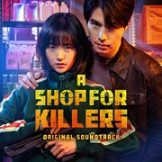 A Shop For Killers [Original Soundtrack] cover image