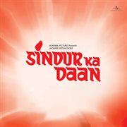 Sindur Ka Daan [Original Motion Picture Soundtrack] cover image