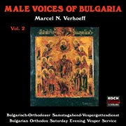 The Male Voices of Bulgaria [Vol. 2] cover image