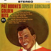 Pat Boone's Golden Hits Featuring Speedy Gonzales cover image