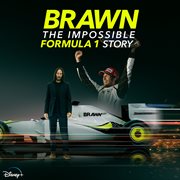 Brawn : The Impossible Formula 1 Story [Original Soundtrack] cover image
